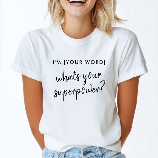 Wat is je Superpower? | Modern Hero-rolmodel T-shirt