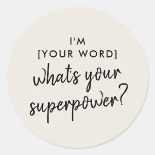 Wat is je Superpower? Modern Super Hero Gray Ronde Sticker
