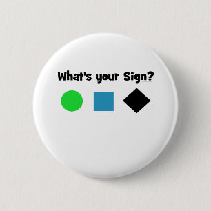 Wat is je teken? ronde button 5,7 cm