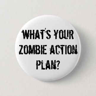 wat is je zombie actieplan ? ronde button 5,7 cm