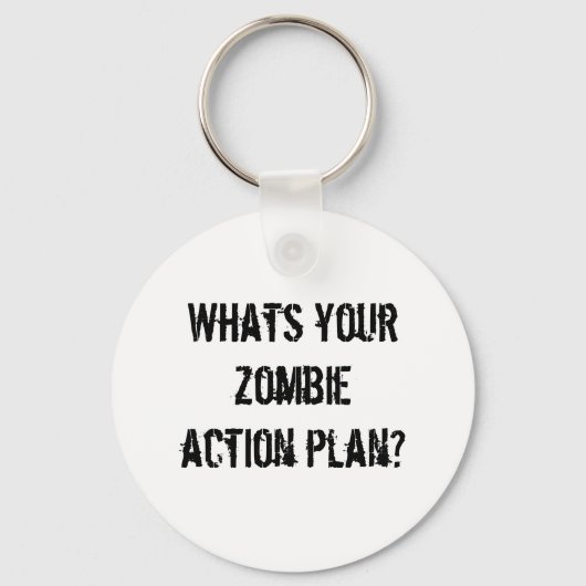 Wat is je zombie actieplan? sleutelhanger (Voorkant)