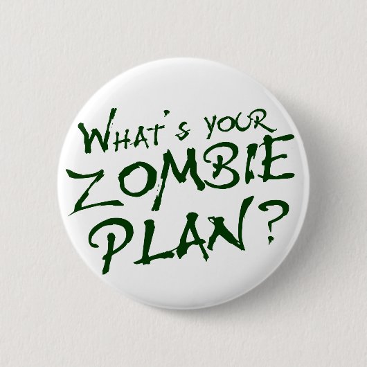 Wat is je Zombie plan? Ronde Button 5,7 Cm (Voorkant)