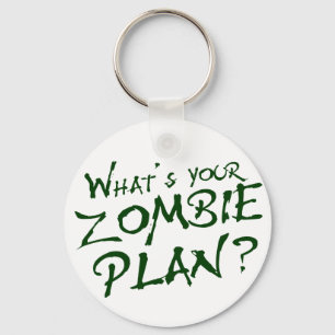 Wat is je Zombie-plan? Sleutelhanger