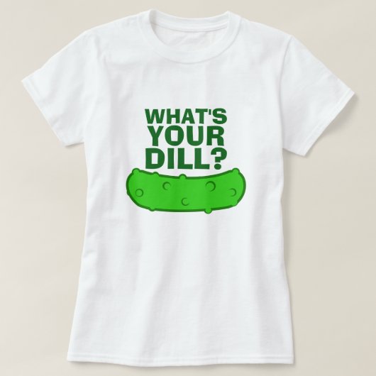 Wat is jouw Dill? T-shirt (Design voorkant)