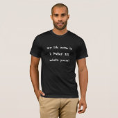 Wat is jouw levensvers? De mijne is... T-shirt (Voorkant volledig)