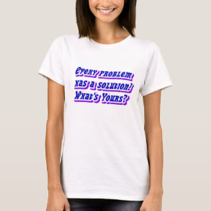Wat is jouw oplossing?_ t-shirt