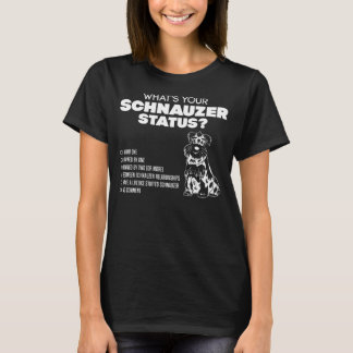 Wat is jouw Schnauzer Status? T-shirt