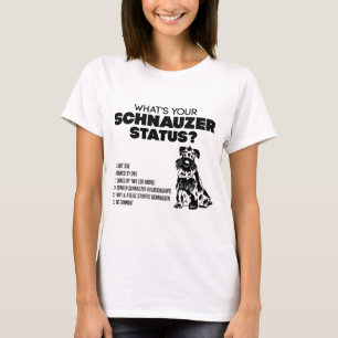 Wat is jouw Schnauzer Status? T-shirt