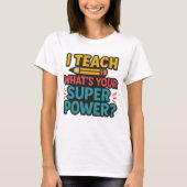 Wat is jouw Superpower? T-shirt (Voorkant)
