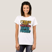 Wat is jouw Superpower? T-shirt (Voorkant volledig)