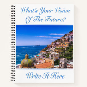 Wat is jouw visie op de toekomst? Positano Italië Notitieboek