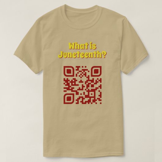 Wat is Juneteenth? QR-code T-Shirt (Design voorkant)