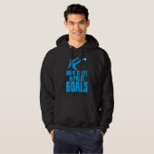 Wat is leven zonder doelstellingen? hoodie (Voorkant volledig)