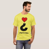 Wat is Liefde? T-shirt (Voorkant volledig)