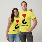 Wat is Liefde? T-shirt (Unisex)