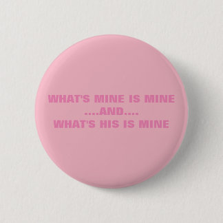 WAT IS MINE? RONDE BUTTON 5,7 CM