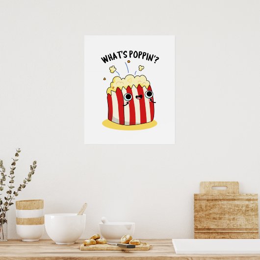 Wat is Poppin Funny Popcorn Pun Poster (Keuken)