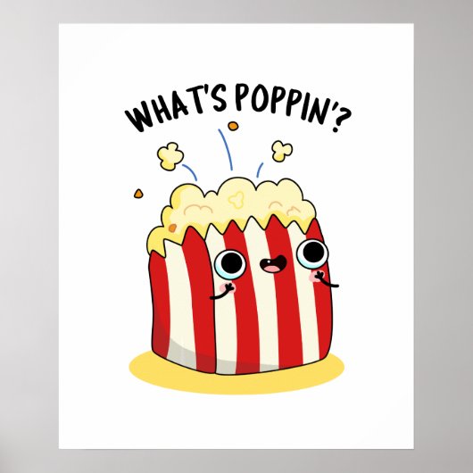 Wat is Poppin Funny Popcorn Pun Poster (Voorkant)