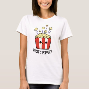 Wat is Poppin Funny Popcorn Pun T-shirt