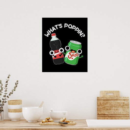 Wat is Poppin Funny Soda Pop Pun Dark BG Poster (Keuken)