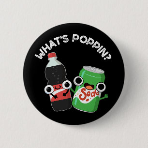 Wat is Poppin Funny Soda Pop Pun Dark BG Ronde Button 5,7 Cm