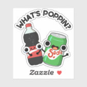 Wat is Poppin Funny Soda Pop Pun? Sticker (Vel)