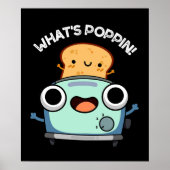 Wat is Poppin Funny Toast Pun Dark BG Poster (Voorkant)