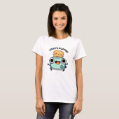 Wat is Poppin Funny Toast Pun T-shirt (Voorkant volledig)