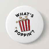 Wat is Poppin" Ronde Button 7,6 Cm (Voorkant)