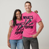 Wat is Poppin? T-shirt (Unisex)