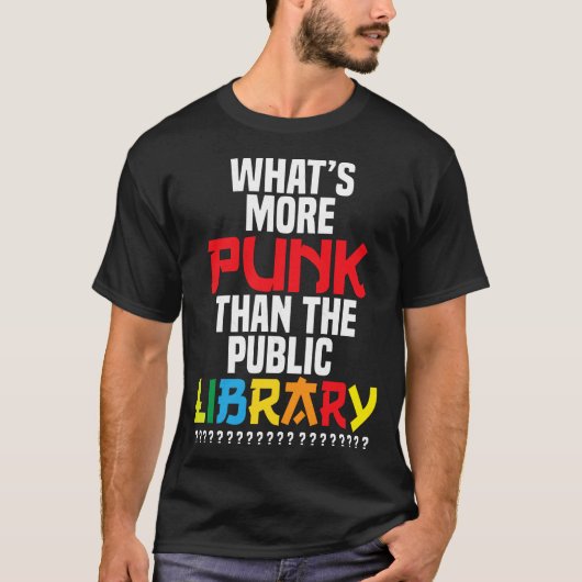 Wat is Punk dan de openbare bibliotheek? T-shirt (Voorkant)