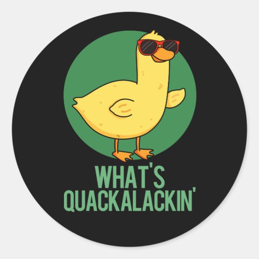 Wat is Quackalackin Funny Duck Pun Dark BG Ronde Sticker (Voorkant)