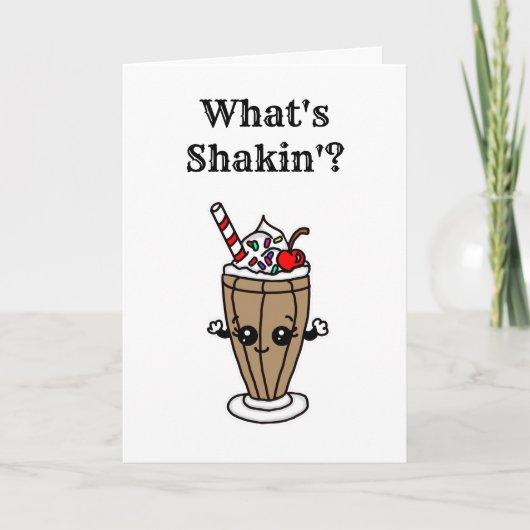 Wat is Shakin? | Chocolade Milkshake Friendship Kaart (Voorkant)