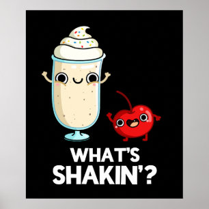 Wat is Shakin Funny Cherry Milkshake Pun Dark BG Poster