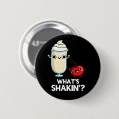 Wat is Shakin Funny Cherry Milkshake Pun Dark BG Ronde Button 5,7 Cm (Voorkant /achterkant)
