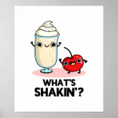 Wat is Shakin Funny Cherry Milkshake Pun Poster (Voorkant)
