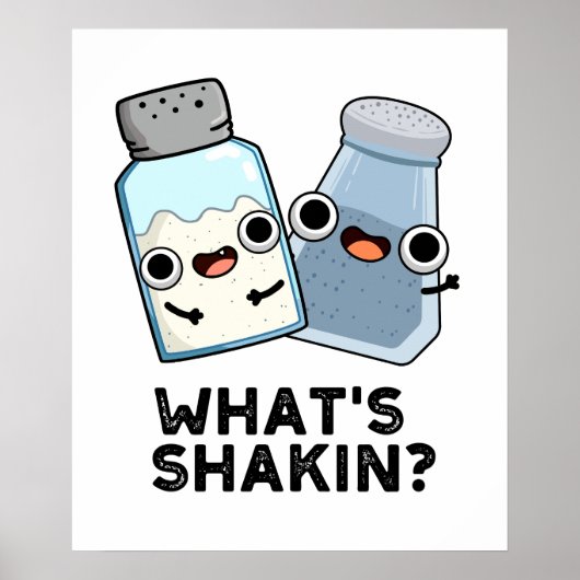 Wat is Shakin Funny Salt en Pepper Shaker Pun Poster (Voorkant)