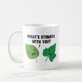 Wat is Stomata met jou? Koffiemok (Links)
