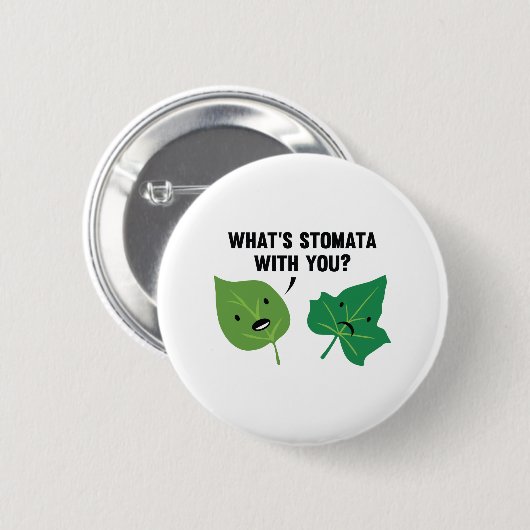 Wat is Stomata met jou? Ronde Button 5,7 Cm (Voorkant /achterkant)