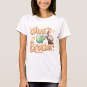 wat is up broer grappig gezegde (A) T-shirt (Voorkant)