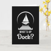 Wat is Up Dock Boat Zeilboot Grappig Kaart (Gele Bloem)