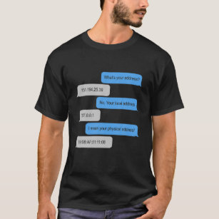 Wat is uw Adres Funny Networking Computer Nerd T-shirt