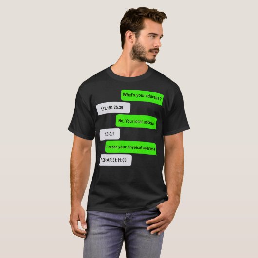 Wat is uw adres Funny Networking Computer Nerd T-shirt (Voorkant volledig)