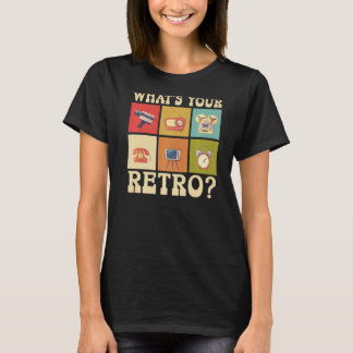 Wat is uw Retro Party Vintage 80s 90s Klassiek T-shirt