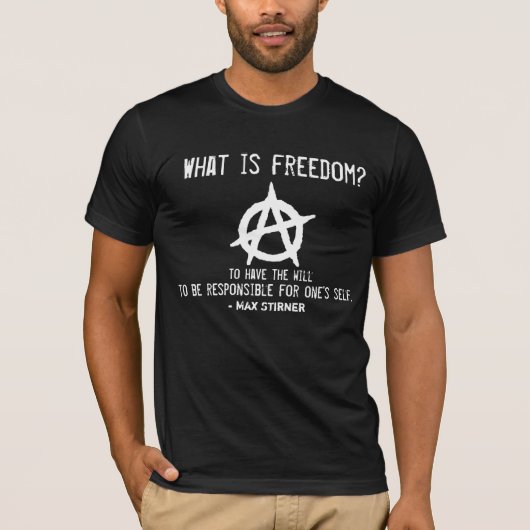 Wat is vrijheid? Individueel anarchisme T-shirt (Voorkant)