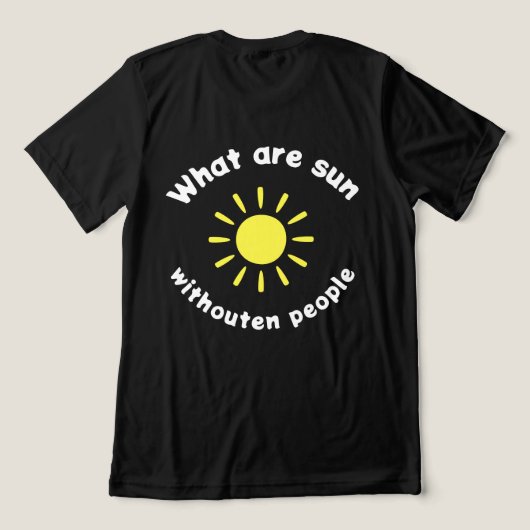 Wat is zon zonder mensen Tri-Blend shirt (Design achterkant)