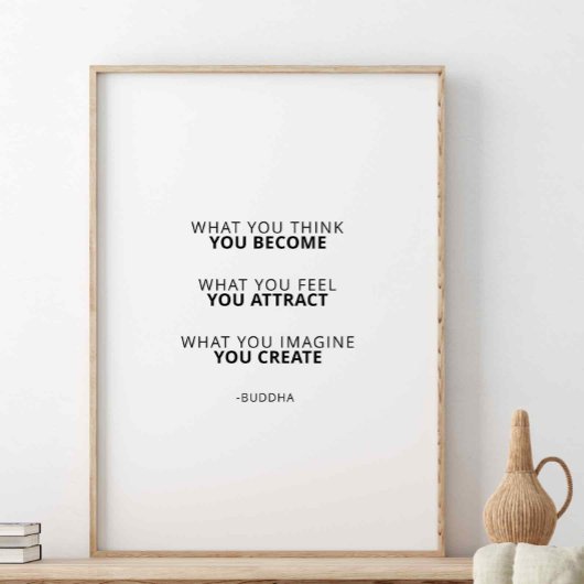 Wat je denkt te worden, Boeddha citaat Poster