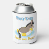 Wat je Donkey ook drijft Blikjeskoeler (Blikje Achterkant)