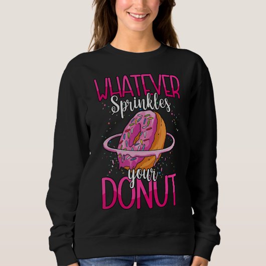 Wat je donut roze donuts ook spint trui (Voorkant)
