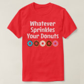Wat je donuts ook zijn t-shirt (Design voorkant)